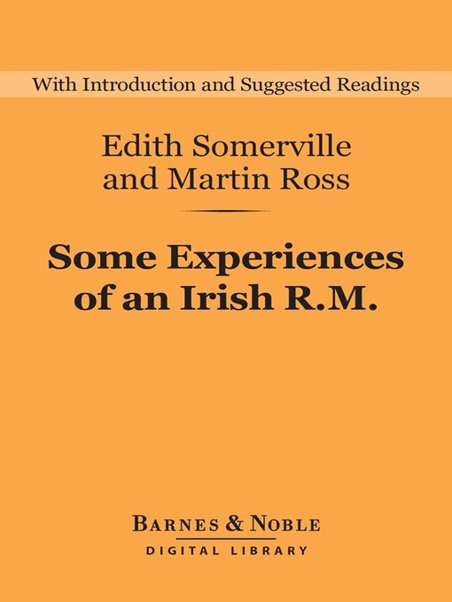 Title details for Some Experiences of an Irish R.M. by Edith Somerville - Available